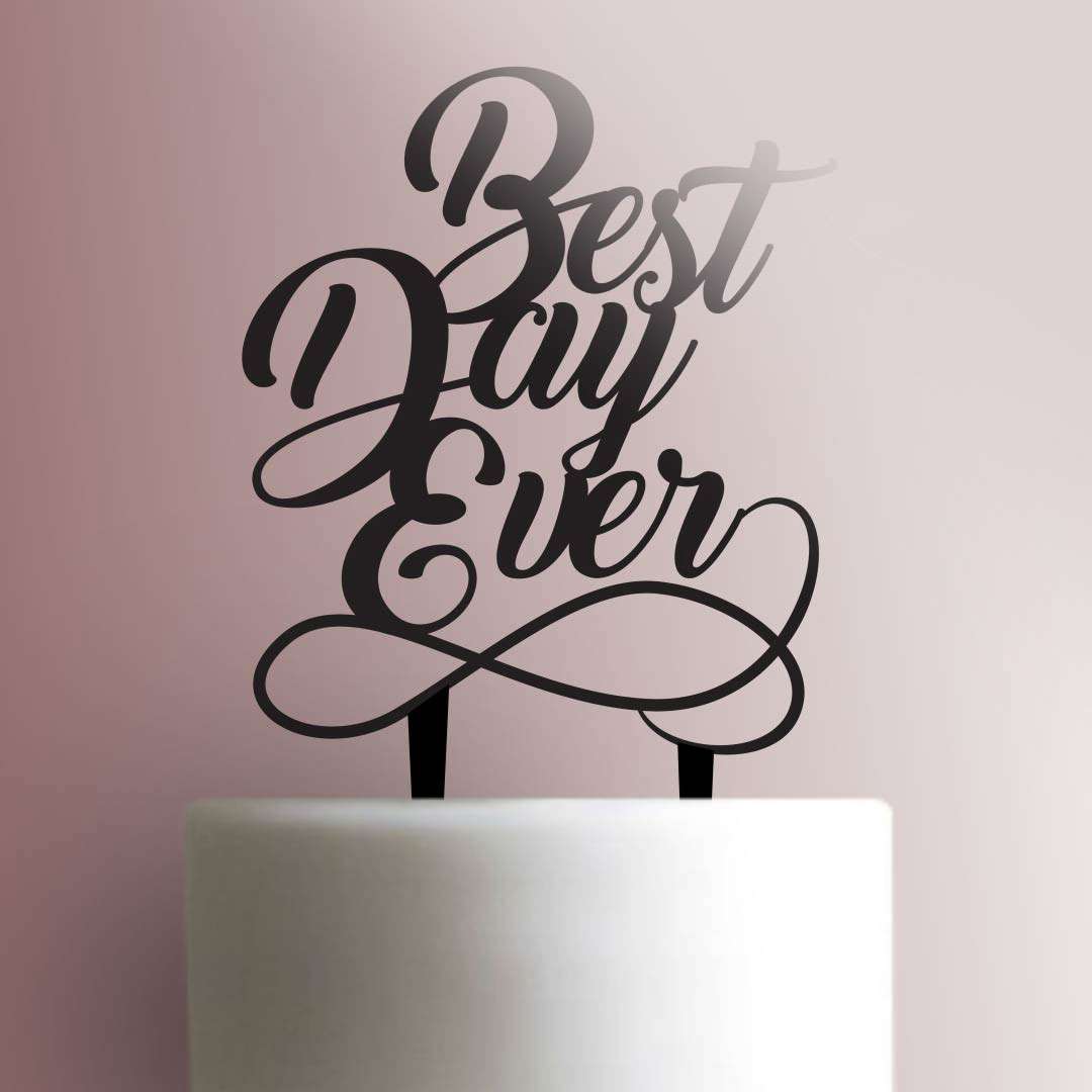 Best Day Ever 225-B408 Cake Topper