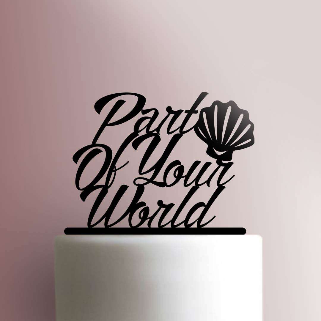 Part Of Your World Cake Topper 100