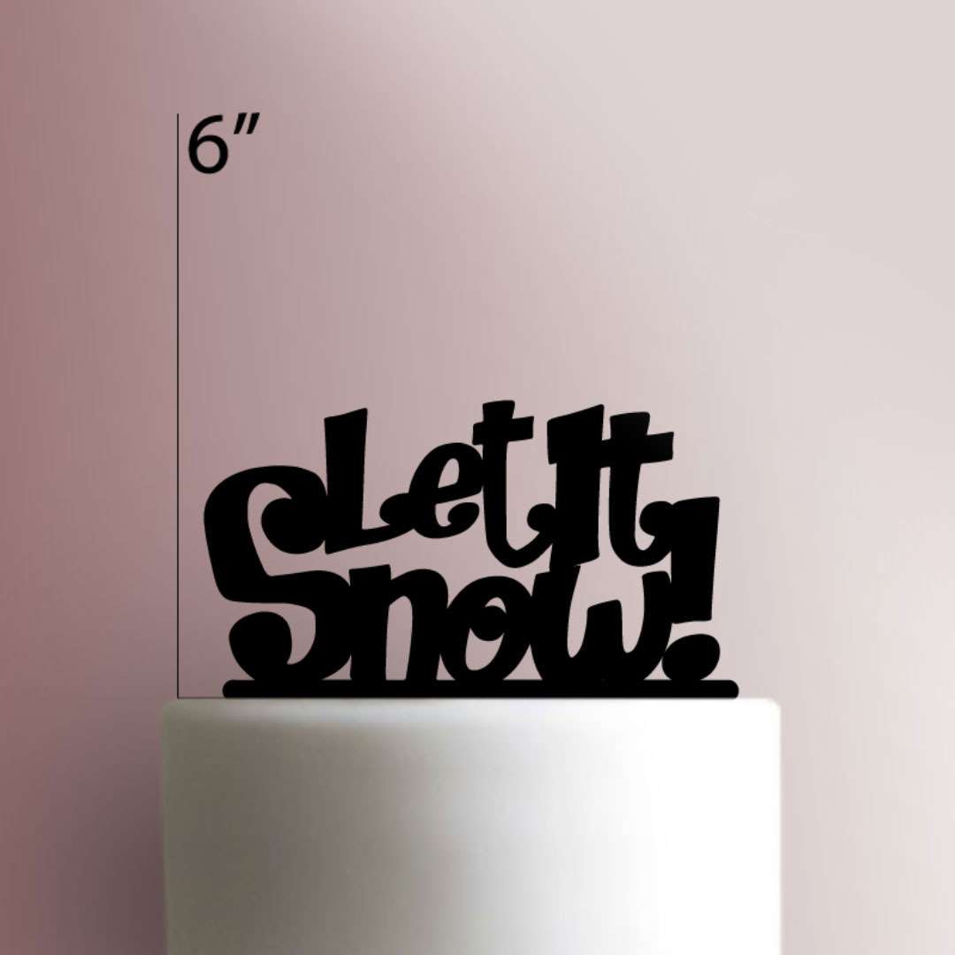 Let It Snow Cake Topper 100