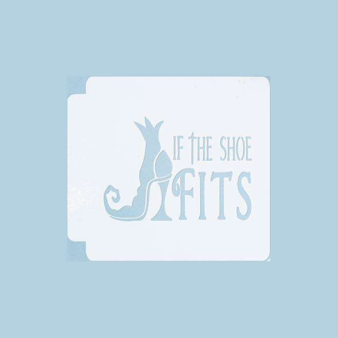 If the Shoe Fits 783-037 Stencil