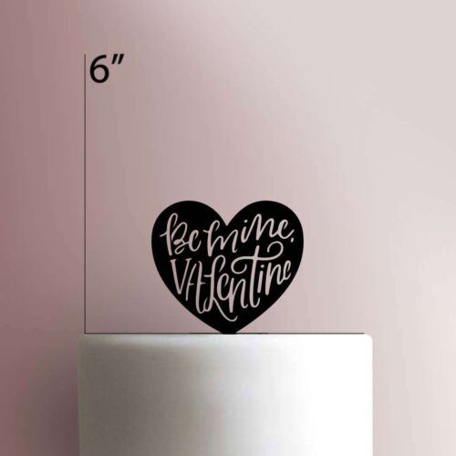 Valentines Day - Be Mine Valentine 225-230 Cake Topper