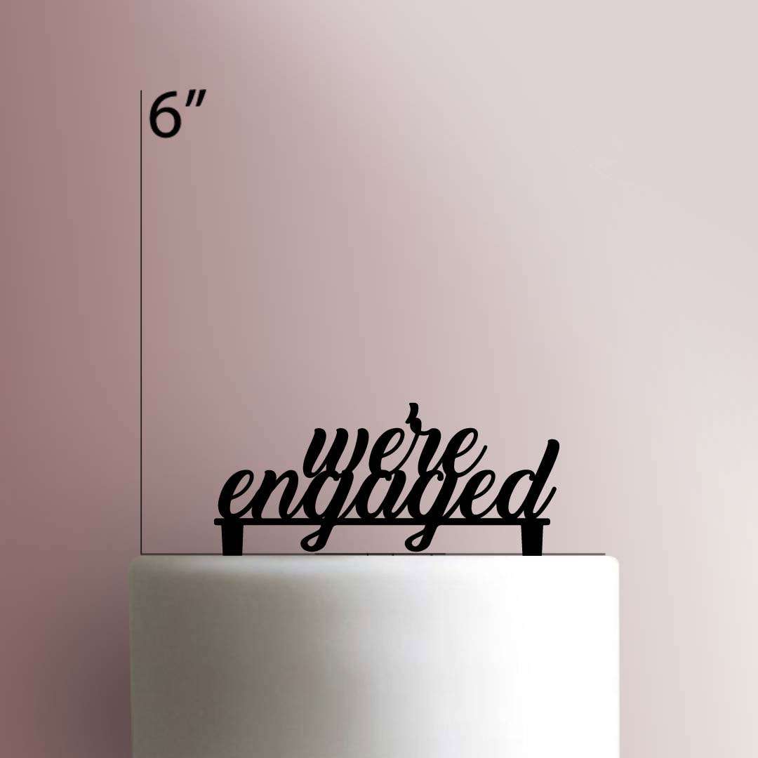 We're Engaged 225-395 Cake Topper