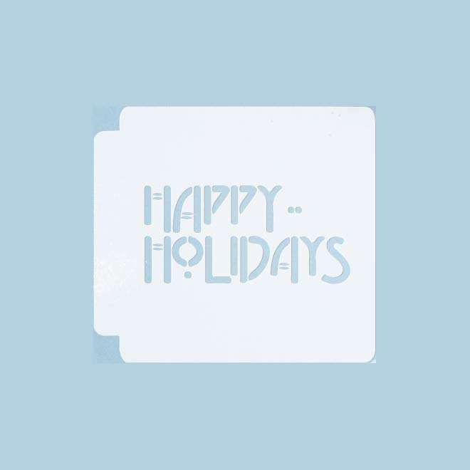 Happy Holidays 783-A295 Stencil