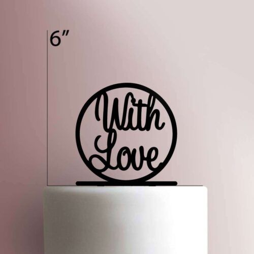 With Love 225-466 Cake Topper