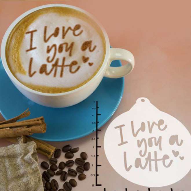 I Love You a Latte 263-091 Latte Art Stencil