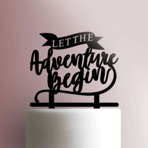 Let the Adventure Begin 225-437 Cake Topper