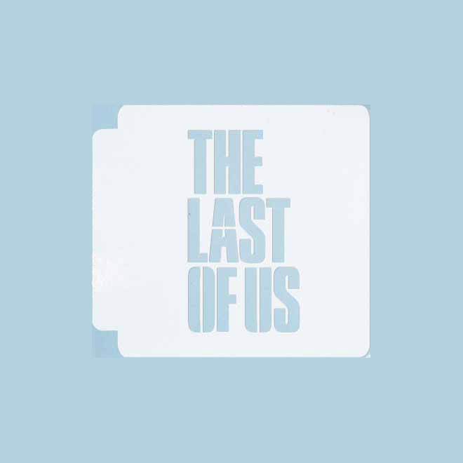 The Last of Us Logo 783-B776 Stencil