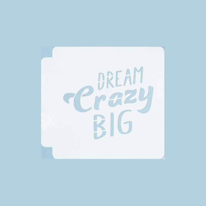 Dream Crazy Big 783-B942 Stencil