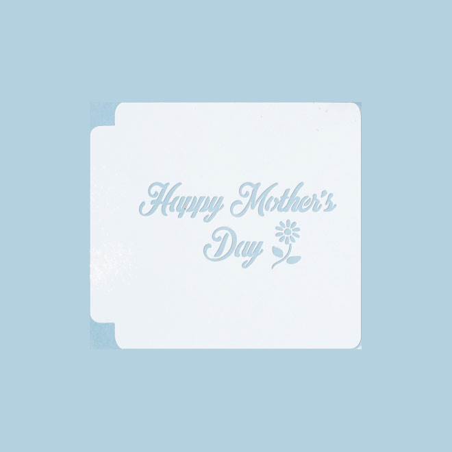 Happy Mother's Day 783-C071 Stencil