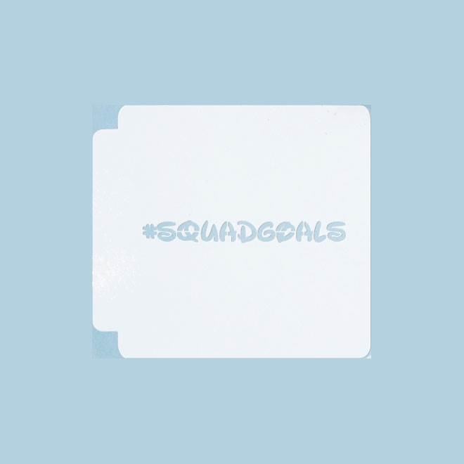 Squad Goals 783-B009 Stencil