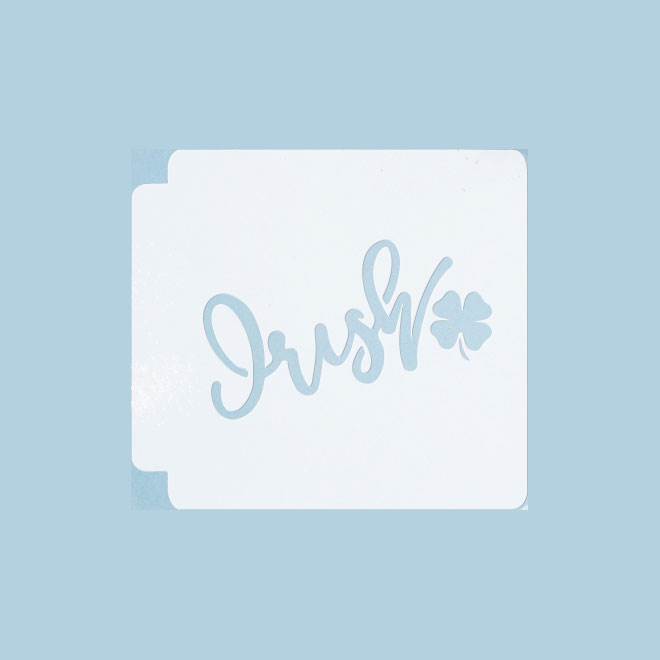 St. Patricks Day - Irish 783-B987 Stencil