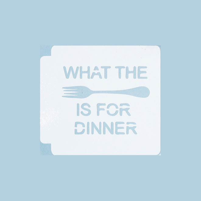 What the fork is for dinner 783-B522 Stencil