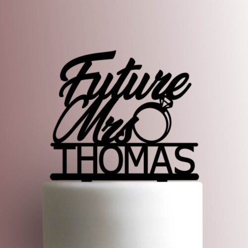 Custom Future Mrs 225-889 Cake Topper