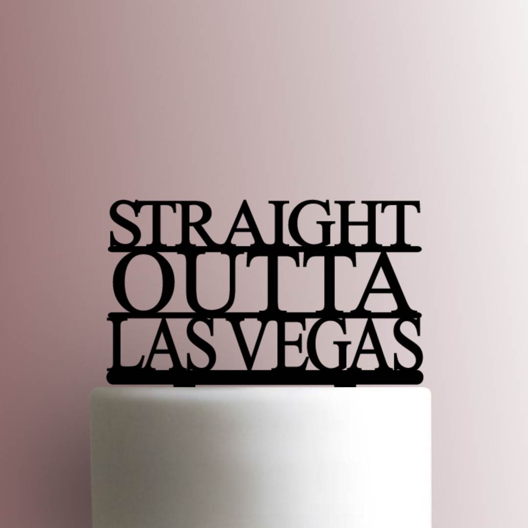Custom Straight Outta City Name 225-A211 Cake Topper