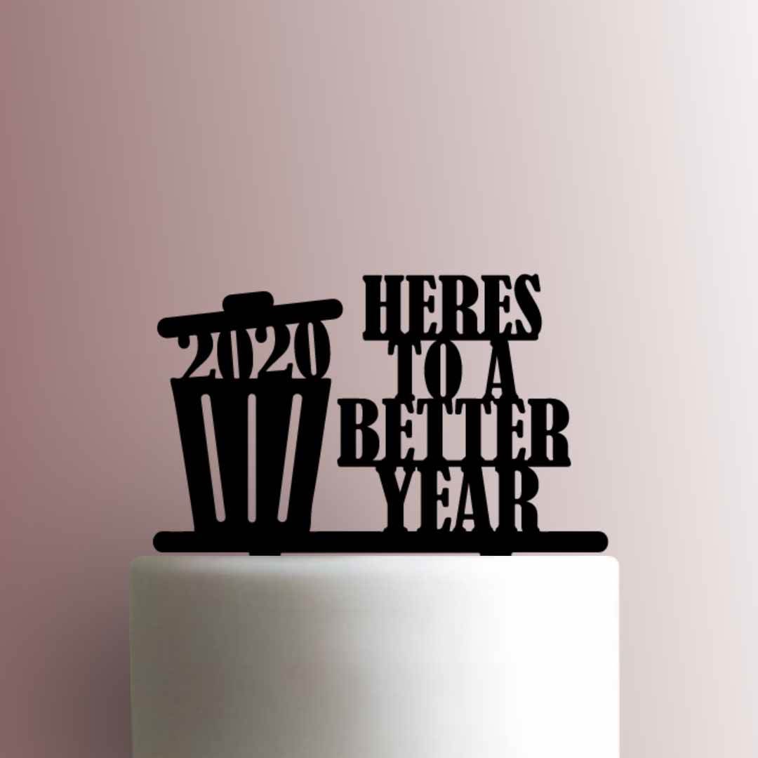 Heres to a Better Year 225-A116 Cake Topper