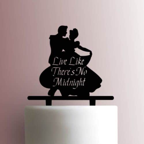 Cinderella - Live Like Theres No Midnight 225-A482 Cake Topper
