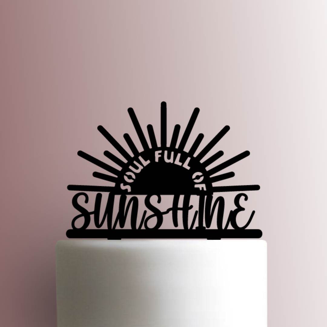 Soul Full of Sunshine 225-A503 Cake Topper