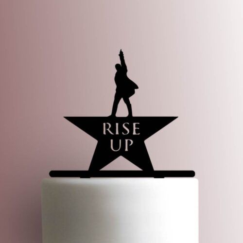 Hamilton Rise Up 225-A677 Cake Topper