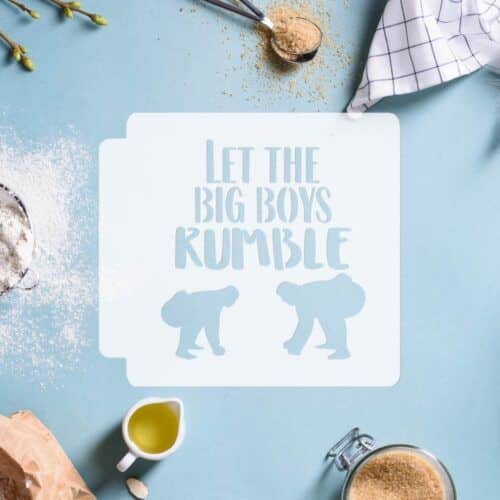 Let The Big Boys Rumble 783-F296 Stencil
