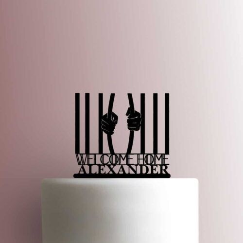 Custom Jail Welcome Home Name 225-B353 Cake Topper