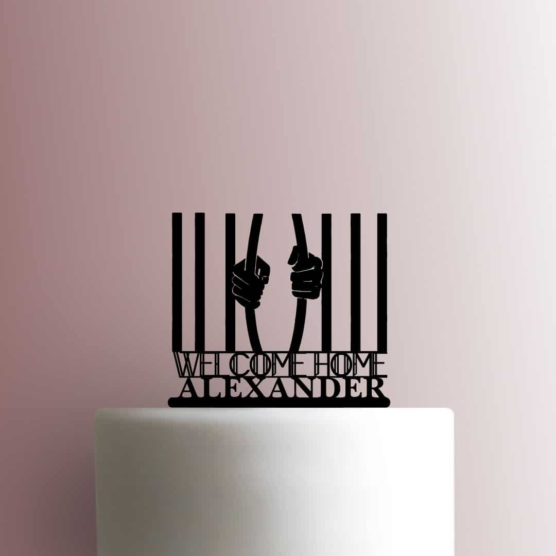 Custom Jail Welcome Home Name 225-B353 Cake Topper