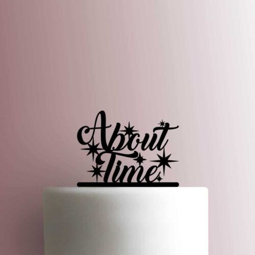 About Time 225-B970 Cake Topper