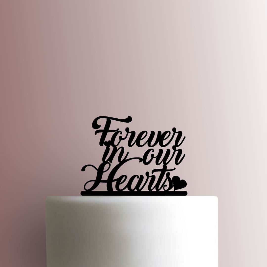 Forever in our Hearts 225-B969 Cake Topper